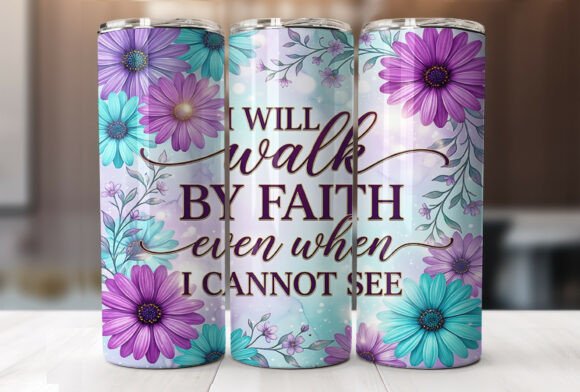 Download Christian Faith Quote 20oz Tumbler Wrap - Tumbler wrap Collection