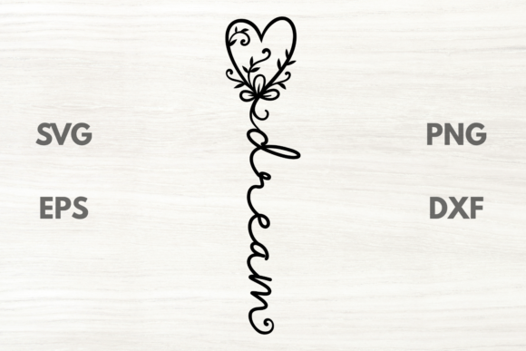 Download Dream Heart Floral Inspirational Quote - Premium Resources